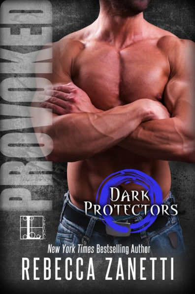 Provoked (Dark Protectors Series #5)