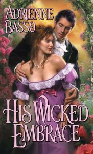 Title: His Wicked Embrace, Author: Adrienne Basso