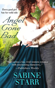 Title: Angel Gone Bad, Author: Sabine Starr