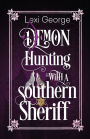 Demon Hunting with a Southern Sheriff