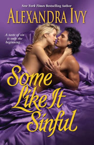 Title: Some Like It Sinful, Author: Alexandra Ivy