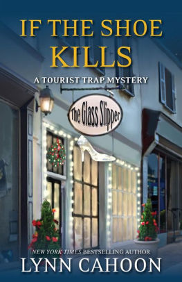 Title: If the Shoe Kills (Tourist Trap Mystery Series #3), Author: Lynn Cahoon