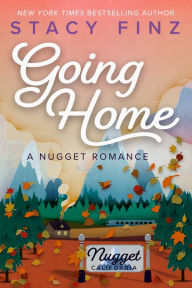 Title: Going Home, Author: Stacy Finz