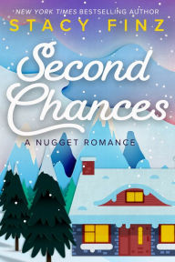 Title: Second Chances, Author: Stacy Finz