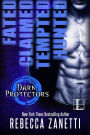 The Dark Protectors Box Set: Books 1-4 (Fated/ Claimed/ Tempted/ Hunted)