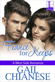 Online books download free Fiance for Keeps English version 9781601834089 by Gail Chianese CHM PDF DJVU