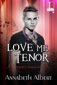 Online free downloads books Love Me Tenor in English 9781601835055 