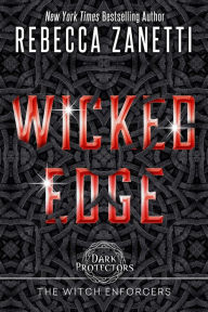 Title: Wicked Edge (Realm Enforcers Series #2), Author: Rebecca Zanetti