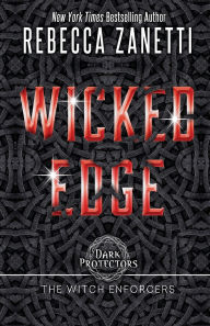 Title: Wicked Edge (Realm Enforcers Series #2), Author: Rebecca Zanetti