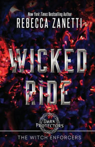Title: Wicked Ride (Realm Enforcers Series #1), Author: Rebecca Zanetti