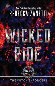 Title: Wicked Ride (Realm Enforcers Series #1), Author: Rebecca Zanetti