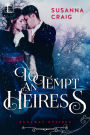 To Tempt an Heiress