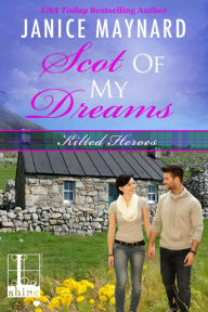 Title: Scot Of My Dreams, Author: Janice Maynard