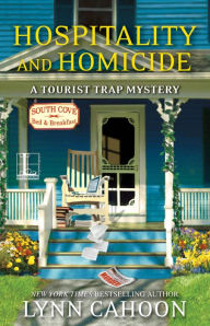 Title: Hospitality and Homicide (Tourist Trap Mystery Series #8), Author: Lynn Cahoon