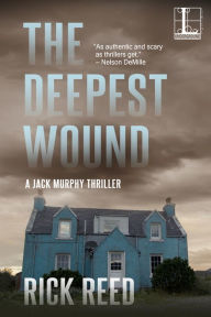 Title: The Deepest Wound, Author: Rick Reed