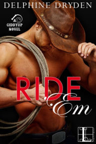 Title: Ride 'Em, Author: Delphine Dryden