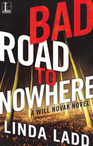 Download epub books on playbook Bad Road to Nowhere English version by Linda Ladd 9781601838568 PDB iBook ePub