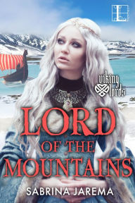 Title: Lord of the Mountains (Viking Lords Series #2), Author: Sabrina Jarema