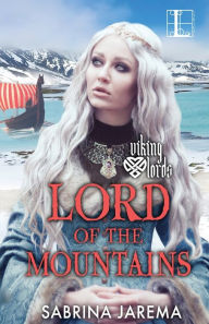Title: Lord of the Mountains (Viking Lords Series #2), Author: Sabrina Jarema