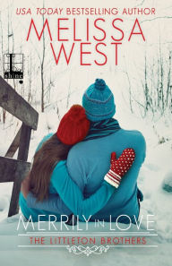 Title: Merrily in Love, Author: Melissa West