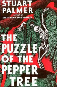 Title: The Puzzle of the Pepper Tree (Hildegarde Withers Series #4), Author: Stuart Palmer