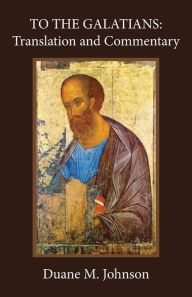 Title: To the Galatians, Author: Duane Johnson