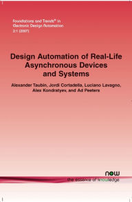 Title: Design Automation of Real-Life Asynchronous Devices and Systems, Author: Alexander Taubin