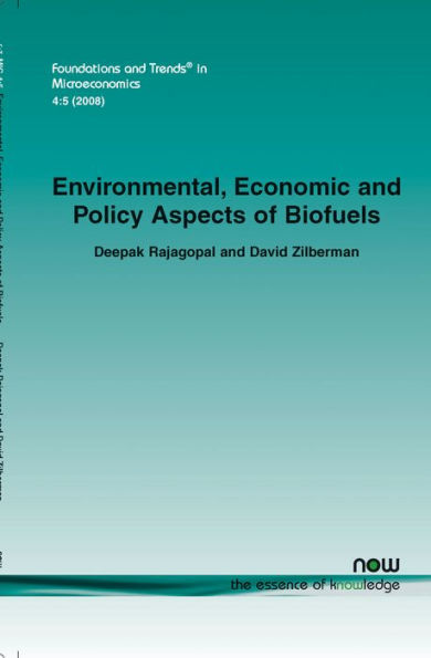 Environmental, Economic and Policy Aspects of Biofuels