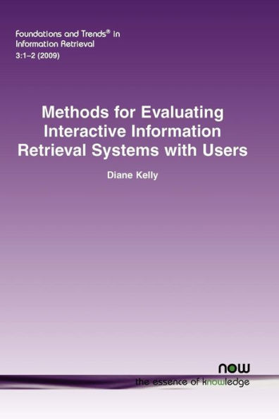 Methods for Evaluating Interactive Information Retrieval Systems with Users