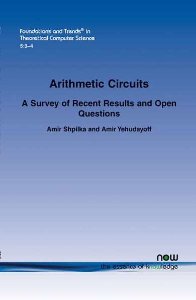 Arithmetic Circuits: A Survey of Recent Results and Open Questions