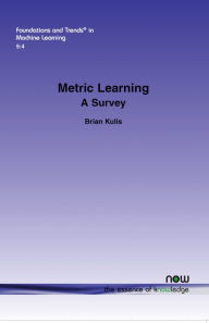 Title: Metric Learning: A Survey, Author: Brian Kulis