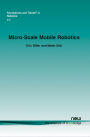 Micro-Scale Mobile Robotics