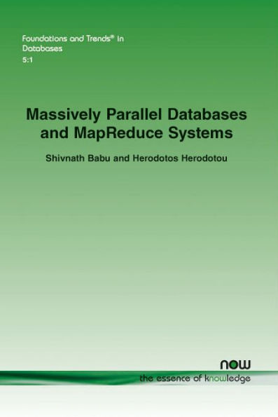 Massively Parallel Databases and Mapreduce Systems