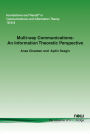 Multi-Way Communications: An Information Theoretic Perspective