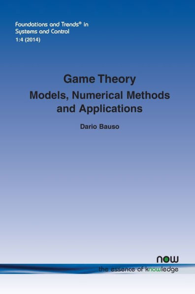 Game Theory: Models, Numerical Methods and Applications