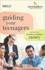 Guiding Your Teenagers