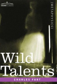 Title: Wild Talents, Author: Charles Fort