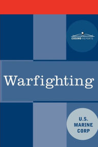 Title: Warfighting, Author: U. S. Marine Corps