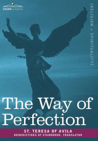 Title: The Way of Perfection, Author: St Teresa of Avila