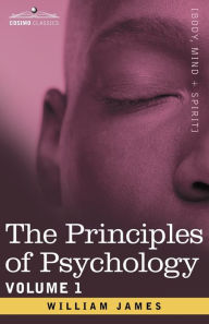 Title: The Principles of Psychology, Vol.1, Author: William James