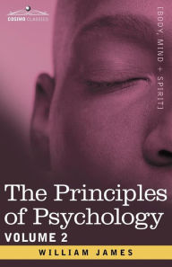 Title: The Principles of Psychology, Vol. 2, Author: William James