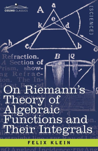 On Riemann's Theory of Algebraic Functions and Their Integrals: A Supplement to the Usual Treatises