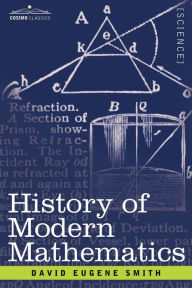 Title: History of Modern Mathematics, Author: David Eugene Smith