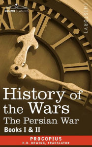 Title: History of the Wars: Books 1-2 (Persian War), Author: Procopius