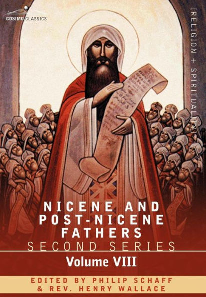 Nicene and Post-Nicene Fathers: Second Series, Volume VIII Basil: Letters and Select Works