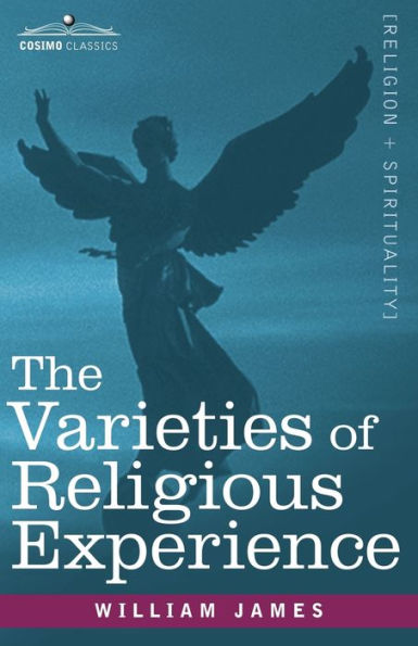 The Varieties of Religious Experience / Edition 1