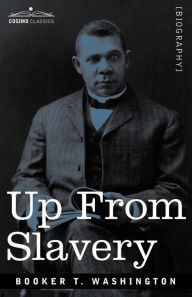 Title: Up from Slavery, Author: Booker T. Washington