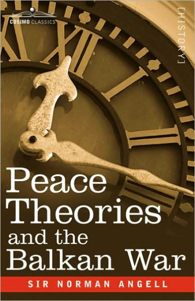 Peace Theories and the Balkan War