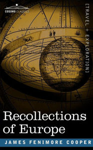 Title: Recollections of Europe, Author: James Fenimore Cooper