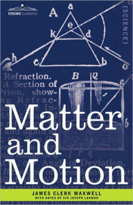 Title: Matter and Motion, Author: James Clerk Maxwell